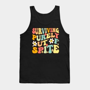 Surviving Purely Out Of Spite Tank Top